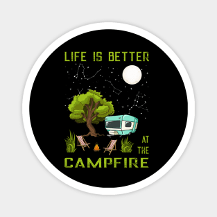 Camping Life is better at Campfire Magnet